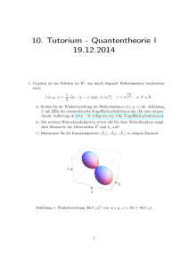 10. Tutorium - Quantentheorie I 19.12.2014