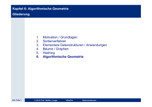 Kapitel 6: Algorithmische Geometrie Gliederung 1 - fbi.h