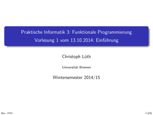 Funktionale Programmierung Vorlesung 1 vom 13.10.2014