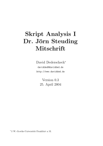 Skript Analysis I Dr. Jörn Steuding Mitschrift