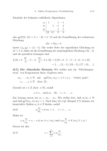 Zunächst der bekannte euklidische Algorithmus. ai 1 1 −1 bi 1 −1 2