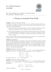 1. ¨Ubung zur Statistik II für WiWi