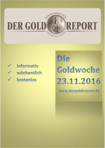 23.11.2016 - DER GOLDREPORT