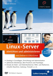 Linux-Server einrichten und administrieren mit Debian