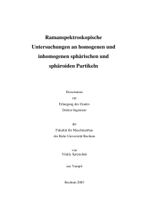 Ramanspektroskopische Untersuchungen an homogenen und