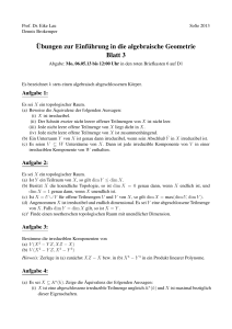 ¨Ubungen zur Einf¨uhrung in die algebraische Geometrie Blatt 3