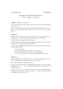 Dr. Ulrich Görtz WS 2005/06 ¨Ubungen zur Algebraischen