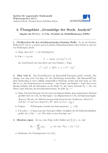 3. ¨Ubungsblatt ,,Grundzüge der Stoch. Analysis”
