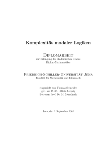 Komplexität modaler Logiken Diplomarbeit - informatik.uni