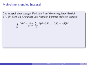 Mehrdimensionales Integral - Vortragsfolien zur Höheren Mathematik