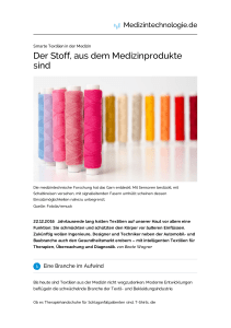 Der Stoff aus dem Medizinprodukte sind