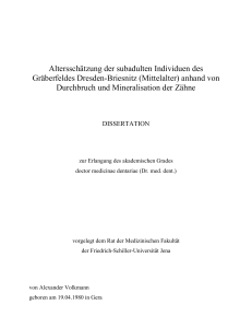 Altersschätzung der subadulten Individuen des Gräberfeldes