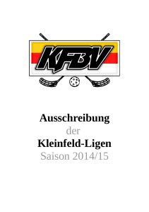 Ausschreibung der Kleinfeld-Ligen Saison 2014/15