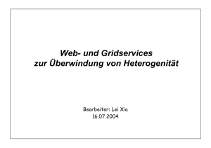 Web- und Gridservices zur Überwindung von Heterogenität