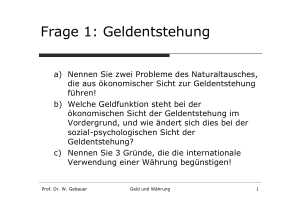 Frage 1: Geldentstehung - Wiwi Uni