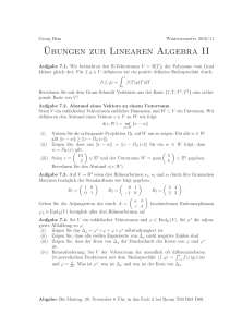 ¨Ubungen zur Linearen Algebra II