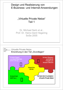 „Virtuelle Private Netze“ Teil 1 Design und Realisierung von E