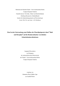 Eine In-situ-Untersuchung zum Einfluss der Fluoridpräparate elmex