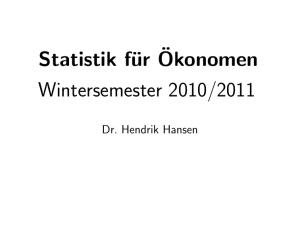 Statistik für Ökonomen, Wintersemester 2010/2011