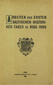 Ersten Baltischen Historikertages zu Riga 1908.