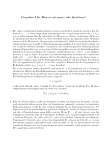 ¨Ubungsblatt 7 für “Diskrete und geometrische Algorithmen” 1.) Bei