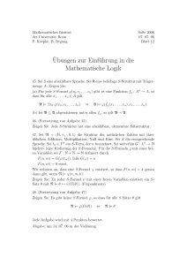 ¨Ubungen zur Einführung in die Mathematische Logik
