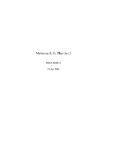 Mathematik f¨ur Physiker I