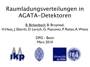 Raumladungsverteilungen in AGATA-Detektoren - ikp.uni