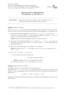 Randomisierte Algorithmen“ ¨Ubungsblatt 2, WS 2011/12