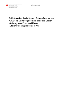 Erläuternder Bericht - Bundesamt für Justiz