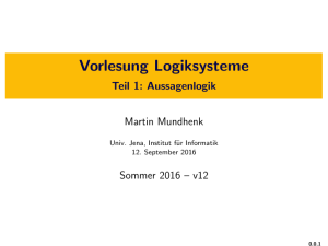 Vorlesung Logiksysteme - Teil 1: Aussagenlogik