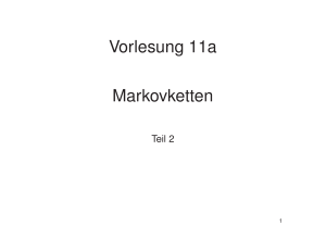 Vorlesung 11a Markovketten