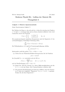 Moderne Physik IIb / Aufbau der Materie IIb ¨Ubungsblatt 6
