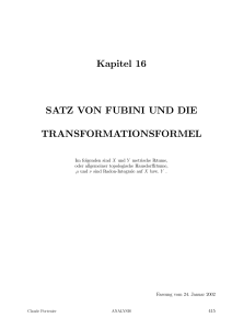 Kapitel 16 SATZ VON FUBINI UND DIE