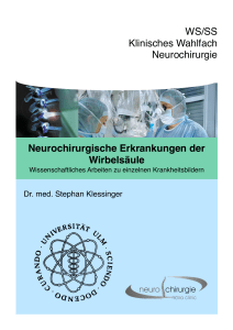 Neurochirurgische Erkrankungen der Wirbelsäule! WS/SS