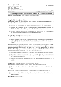 12. ¨Ubungsblatt zur Theoretische Physik II: Quantenmechanik