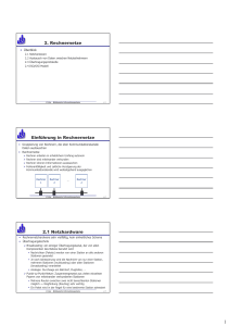 2. Rechnernetze Einführung in Rechnernetze 2.1 Netzhardware