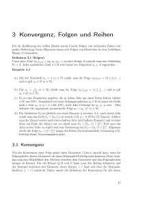 3 Konvergenz, Folgen und Reihen