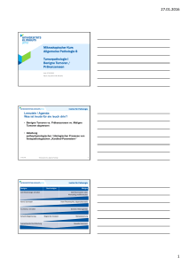 Mikroskopischer Kurs Allgemeine Pathologie 8 Tumorpathologie I
