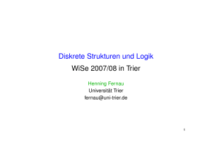 Diskrete Strukturen und Logik WiSe 2007/08 in Trier