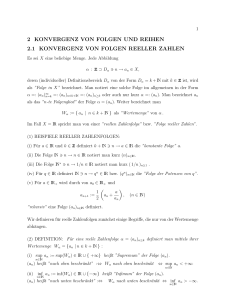 2 KONVERGENZ VON FOLGEN UND REIHEN 2.1 KONVERGENZ