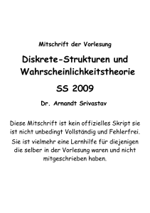 Diskrete-Strukturen und Wahrscheinlichkeitstheorie SS 2009