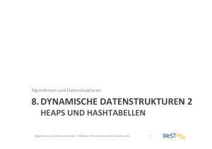 8 Dynamische Datenstrukturen 2: Heaps und Hashtabellen