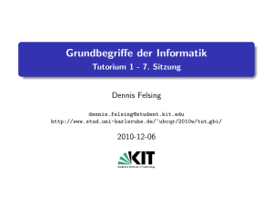 Grundbegriffe der Informatik - Tutorium 1 - 7. Sitzung