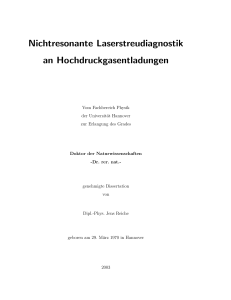 Nichtresonante Laserstreudiagnostik an Hochdruckgasentladungen