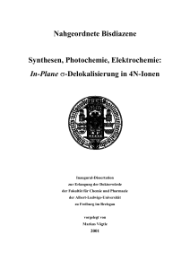 Nahgeordnete Bisdiazene Synthesen, Photochemie, Elektrochemie