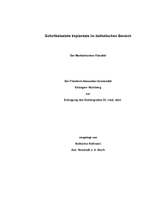 Sofortbelastete Implantate im ästhetischen Bereich