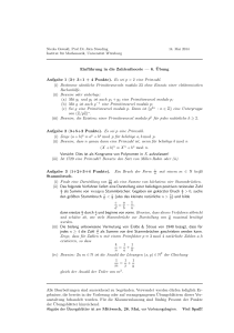 Einführung in die Zahlentheorie — 6. ¨Ubung Aufgabe 1 (3+ 3×1 + 4