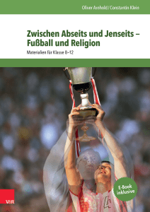 Zwischen Abseits und Jenseits — Fußball und Religion