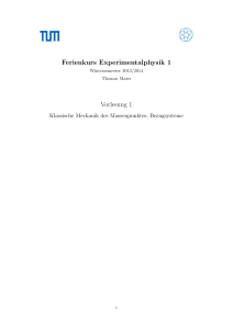 Ferienkurs Experimentalphysik 1 Vorlesung 1